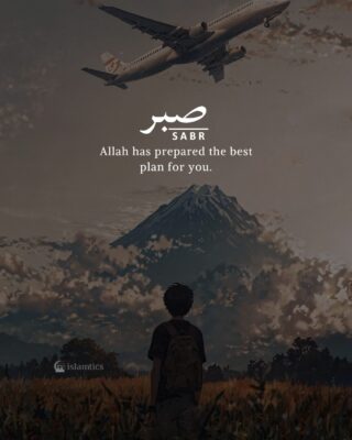 Allah has prepared the best plan for you.