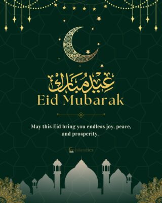 May this Eid bring you endless joy, peace, and prosperity.