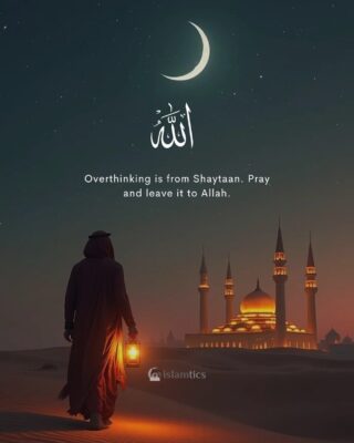 Overthinking is from Shaytan. Pray and leave it to Allah.