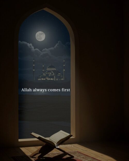 Allah always comes first