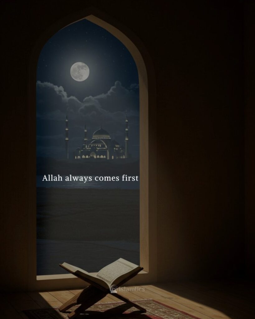 Allah always comes first