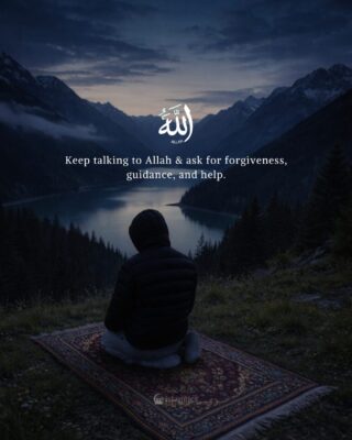 Keep talking to Allah & ask for forgiveness, guidance, and help.