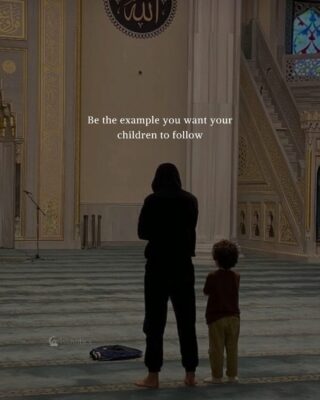 Be the example you want your children to follow