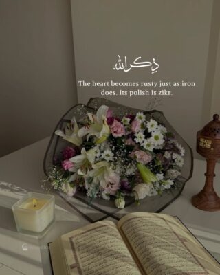 The heart becomes rusty just as iron does. Its polish is zikr.