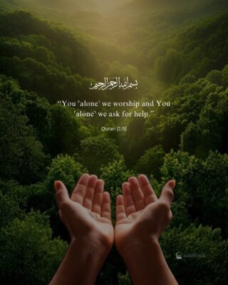 “You ˹alone˺ we worship and You ˹alone˺ we ask for help.”